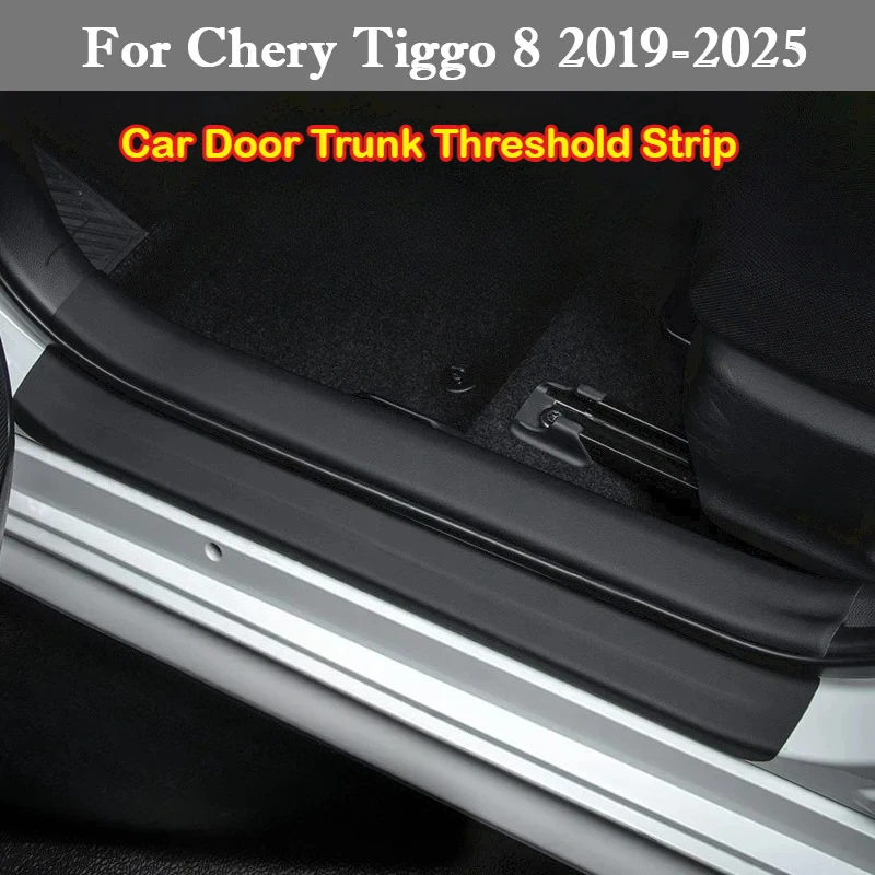 

For Chery Tiggo 8 2019-2025 Car Door Threshold Strip Trunk Protective Stickers Scratch Trampling Resistant Interior Stickers