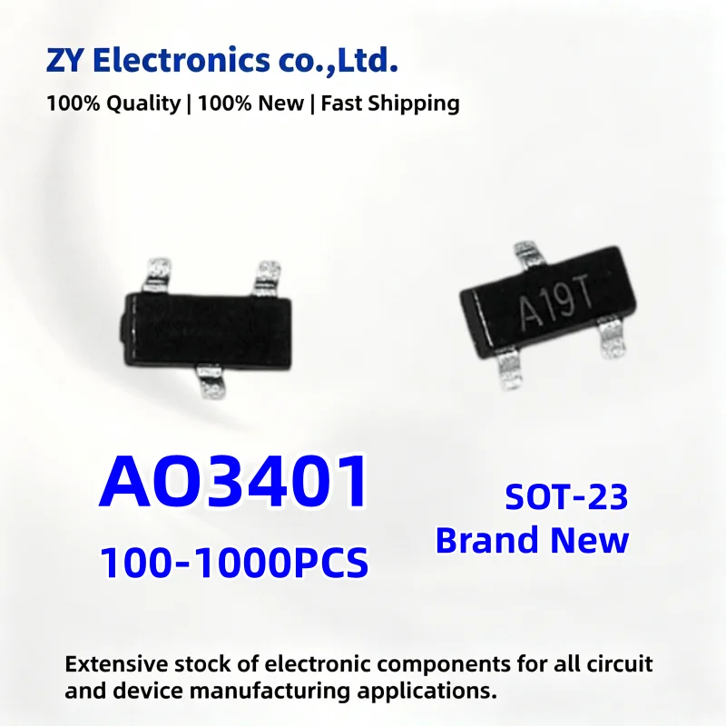 (100-1000PCS) New AO3401 A19T SOT-23 MOSFET High Speed Switching Transistor