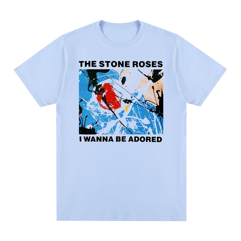 The Stone Roses T-shirt Wanna Be Adored Cotton Men T Shirt New TEE TSHIRT Womens Tops Unisex