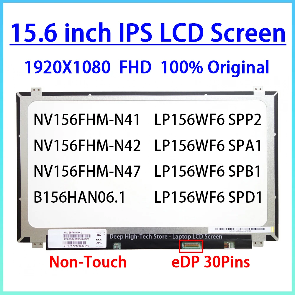 15.6 Inch Laptop LCD Screen B156HAN06.1 NV156FHM-N41 N42 N47 LP156WF6 SPP2 SPP1 SPB1 SPD1 Matrix Panel Replacement 30Pins