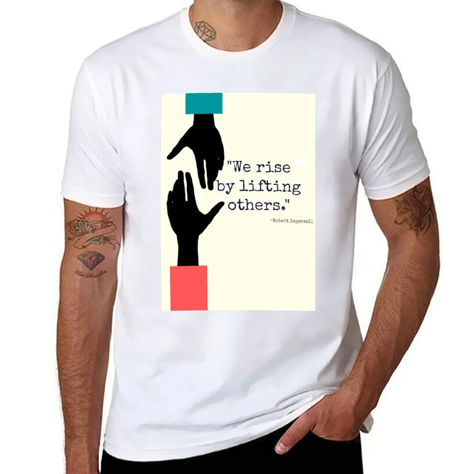 

We Rise By Lifting Others T-Shirt g man t shirts for men black cotton t-shirt plain for man package t shirt for man T-Shirt