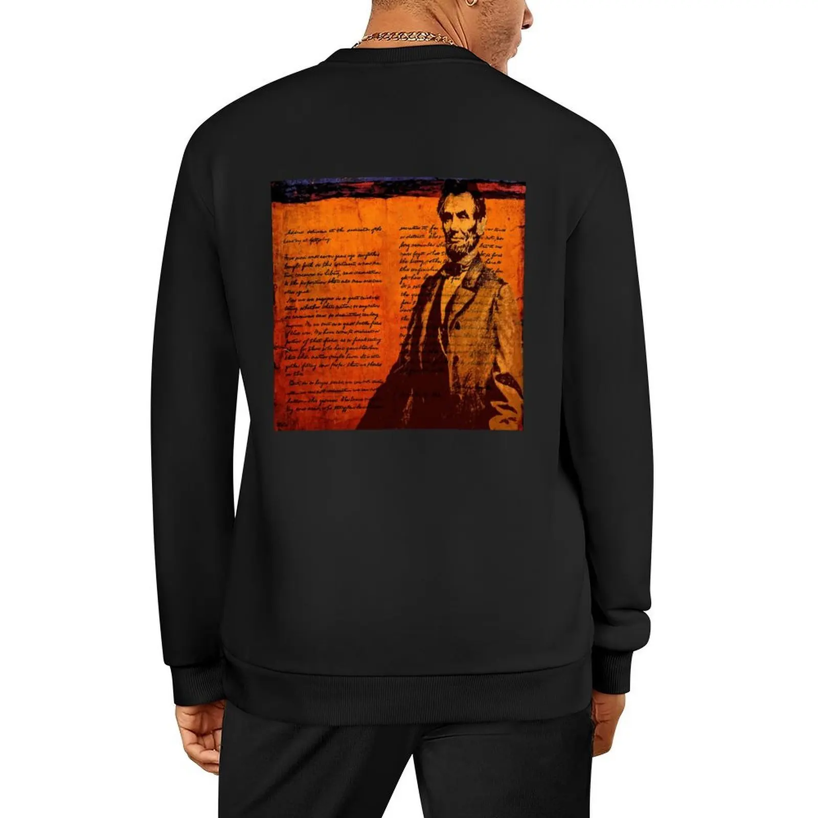 

ABRAHAM LINCOLN AND THE GETTYSBURG ADDRESS Pullover men clothing clothes for men men's sweat-shirt mens clothes sweatshirts men
