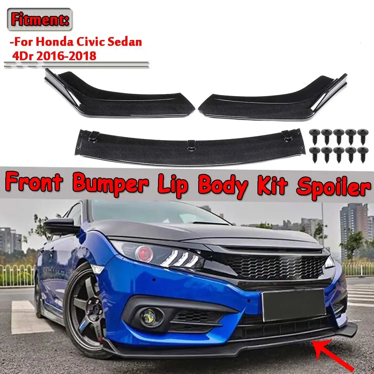 

New 3pcs Carbon Fiber Look / Black Car Front Lower Bumper Lip Spoiler Body Kit For Honda For Civic Sedan 4Dr 2016 2017 2018