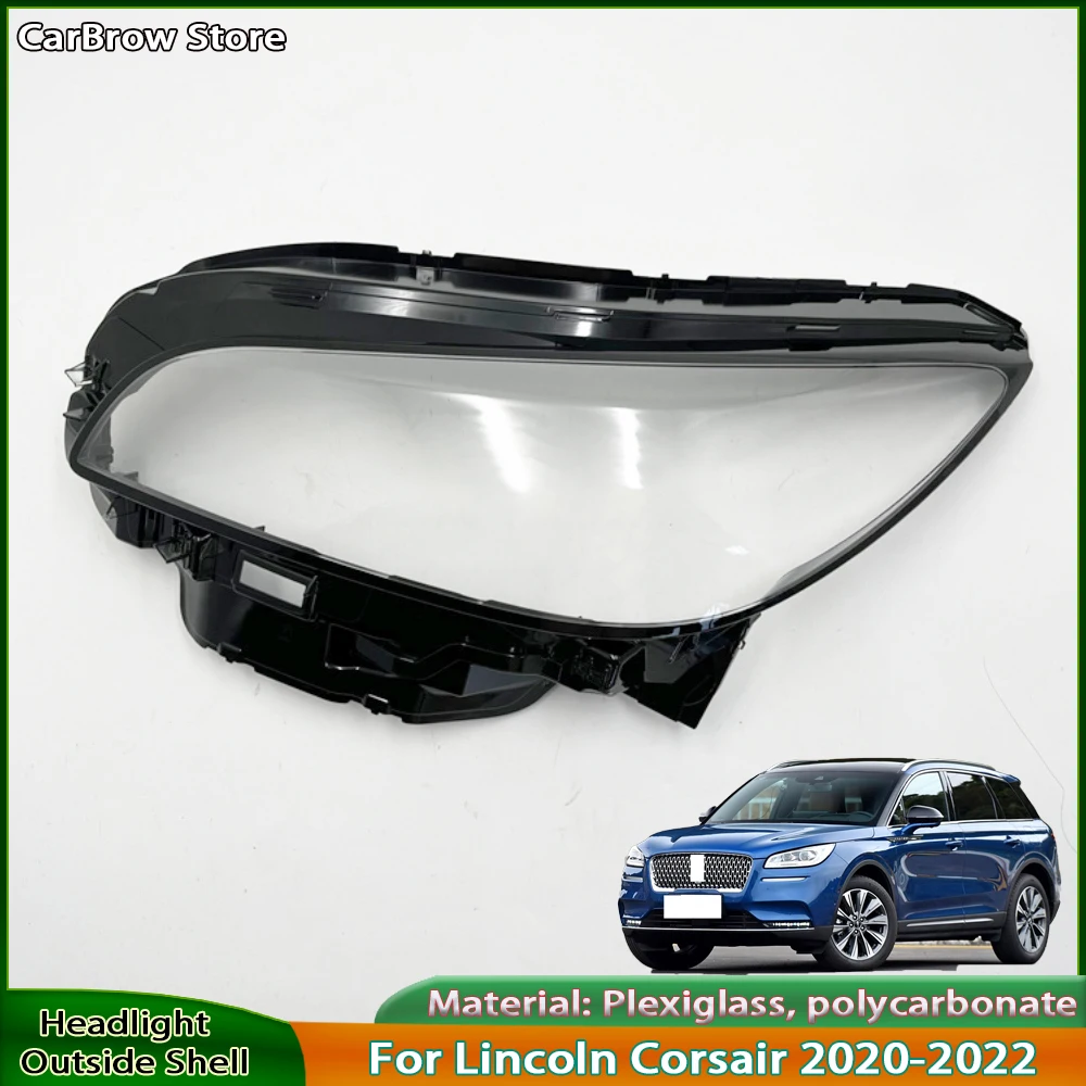

Крышка фары объектива для Lincoln Corsair 2020 2021 2022, передняя фара автомобиля, прозрачный абажур, корпус лампы