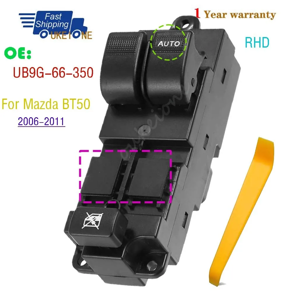 

UB9G-66-350 For Mazda BT50 2006 2007 2008 2009 2010 2011 Front Right Master Driver Side Window Door Power Switch Car Accessories