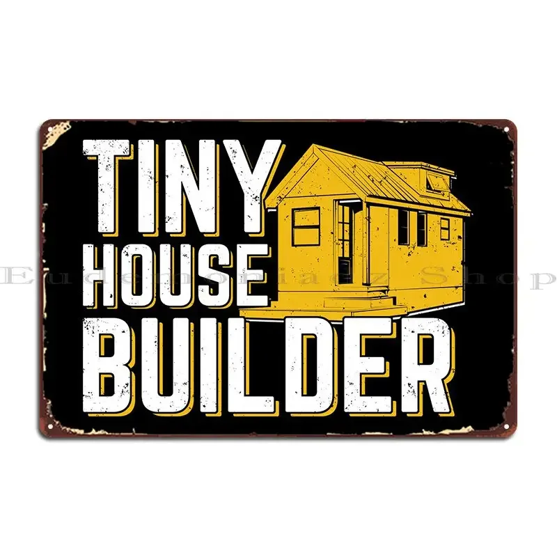 Tiny House Builder Design Metal Signs Bar Personalized Classic Bar Cave Wall Cave Tin Sign Poster