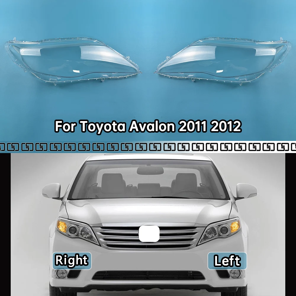 

Для Toyota Avalon 2011 2012, левая и правая прозрачная крышка объектива фары, абажур, крышка фары, стеклянный корпус