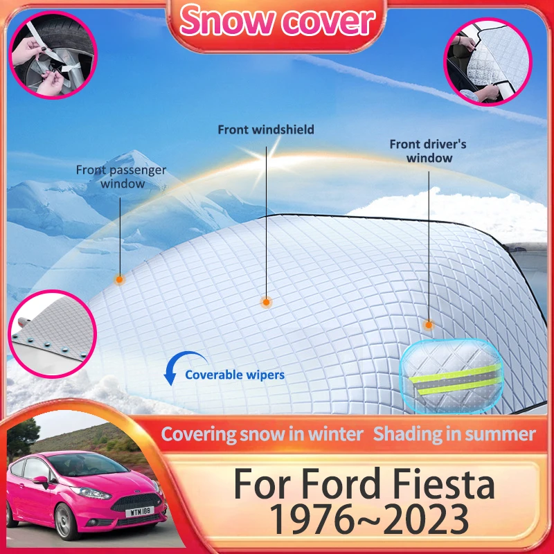 Car Snow Shield Covers For Ford Fiesta MK7 MK8 1976~2023 Sunshade Windscreen Ice Protection Anti-Frost Exterior Accessories 2012