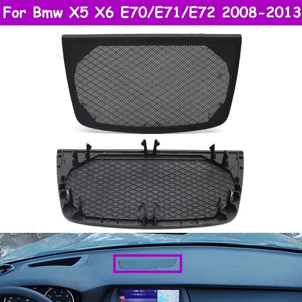 

E70 E71 E72 Central Control Instrument Panel Loudspeaker Dashboard Speaker Cover Grille For BMW X5 X6 Series 51457161796