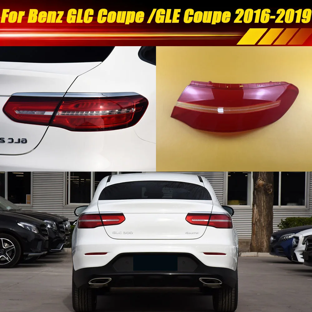 

For Mercedes Benz GLC Coupe/GLE Coupe 2016 2017 2018 2019 Outside Taillight Cover Taillamp Shell Lens Lampshade Plexiglass