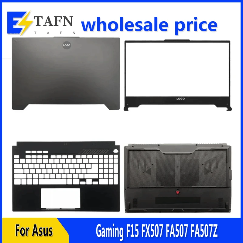 

New For ASUS Gaming F15 FX507 FA507 FA507Z Laptop LCD Back Cover Front Bezel Upper Palmrest Bottom Base Case Keyboard Hinges