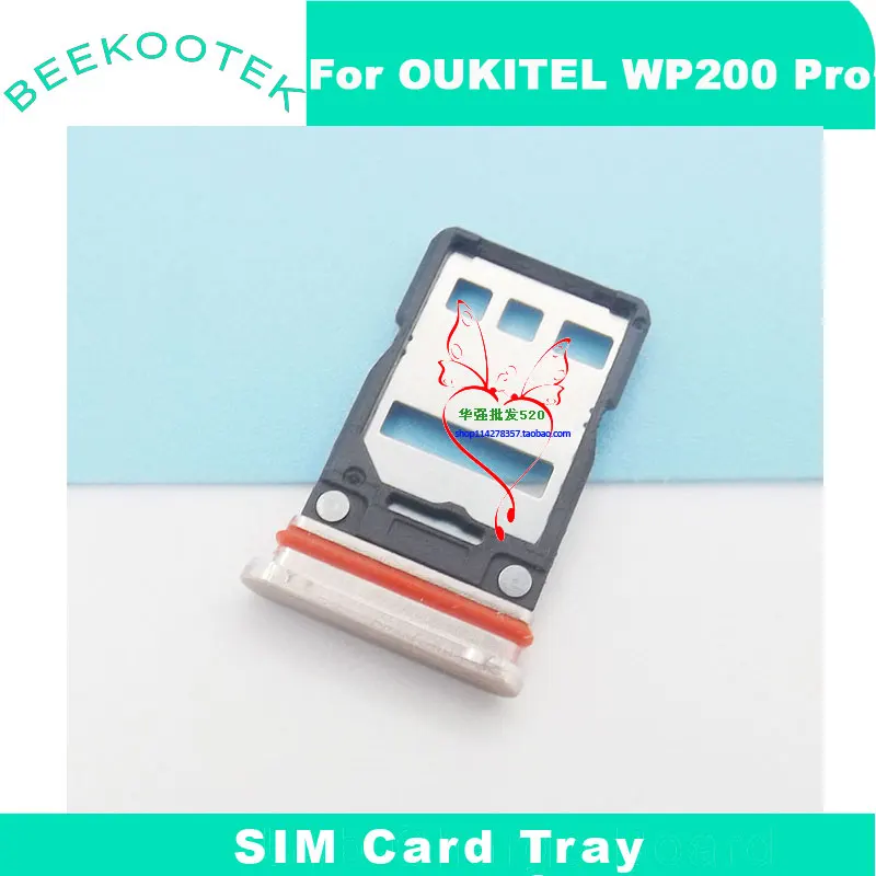 New Original OUKITEL WP200 Pro SIM Card Tray SIM Card Holder Tray Card Slot Adapter Accessories For OUKITEL WP200 Pro Cell Phone