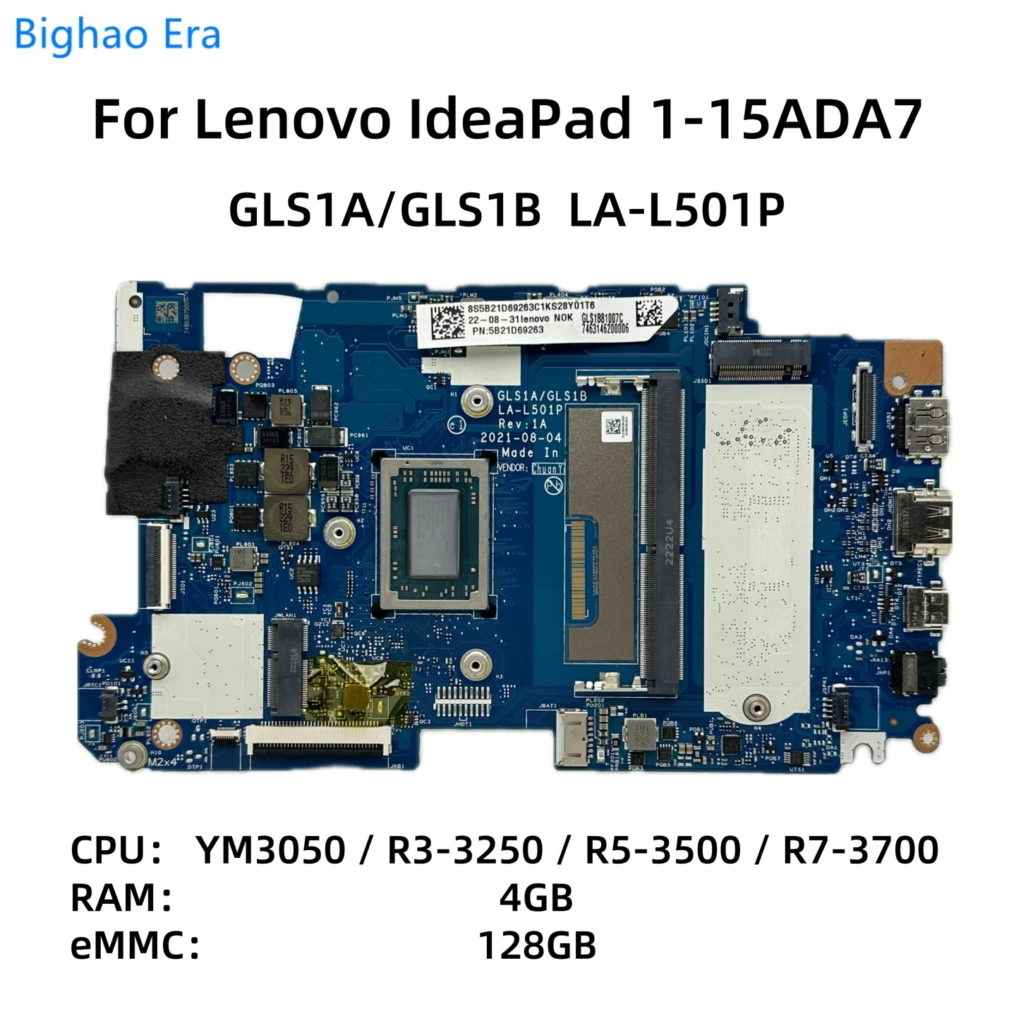 LA-L501P For Lenovo IdeaPad 1-15ADA7 Laptop Motherboard With YM3050 R3-3250 R5-3500 R7 CPU 4GB-RAM 128GB-eMMC 5B21D69263