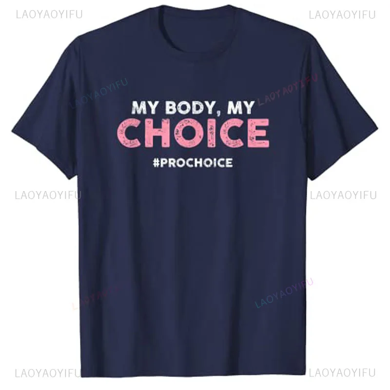 Women's Rights My-Body My Choice Cotton T-Shirt Pro Choice Definition Feminist Girl Tshirt #Prochoice Graphic Feminism Gifts Tee