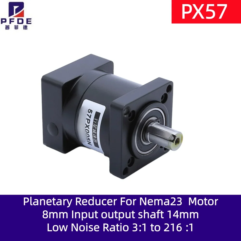 PX57  Planetary Gear Reducer Gearbox for NEMA 23 24 Stepper Motor 8mm Input 14mm Output  Low Noise Ratio 3:1 to 216 :1
