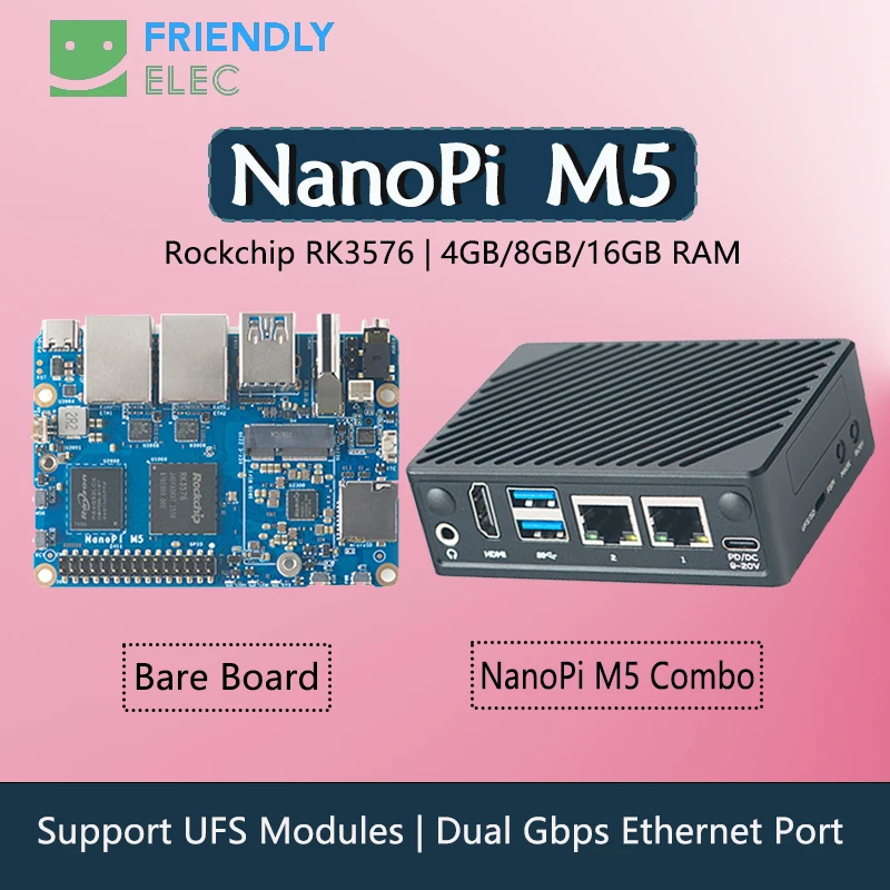 

NanoPi M5 Open-sourced Rockchip RK3576 SoC Single Board 32-bits LPDDR4X/LPDDR5 RAM Supports UFS Modules M.2 SDIO WiFi