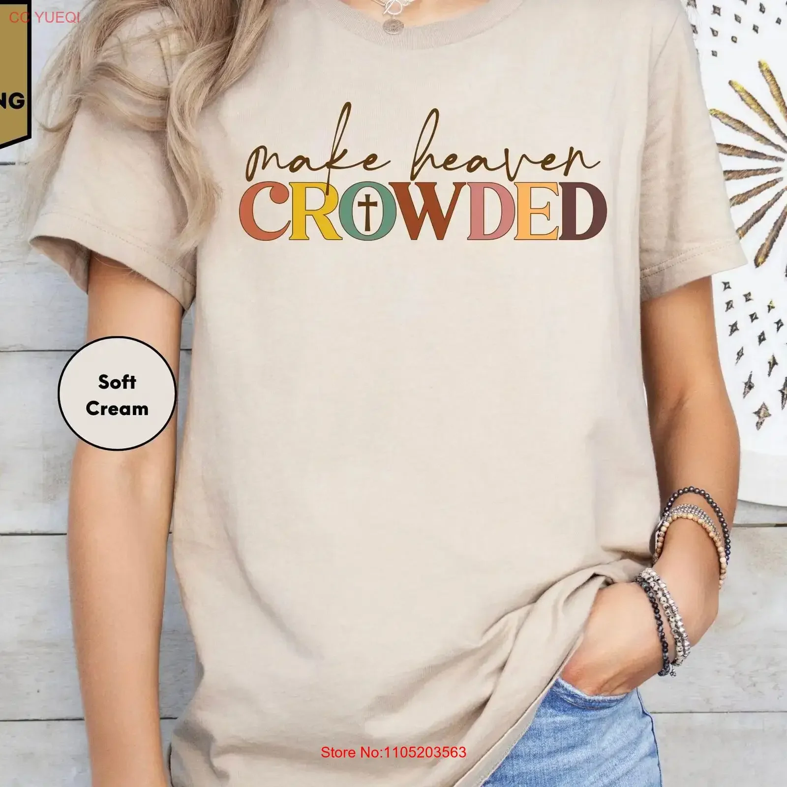 Make Heaven Crowded T Shirt Christian Pray For Her Mom Mother's Day Religious vintage Washed Stretched Soft Breathable homme