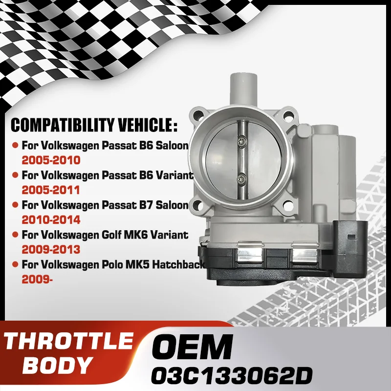 

Throttle Body For Volkswagen Passat B6 Saloon VW Passat B6 Variant Volkswagen Passat B7 Saloon VW Passat B7 Variant VW Polo MK5
