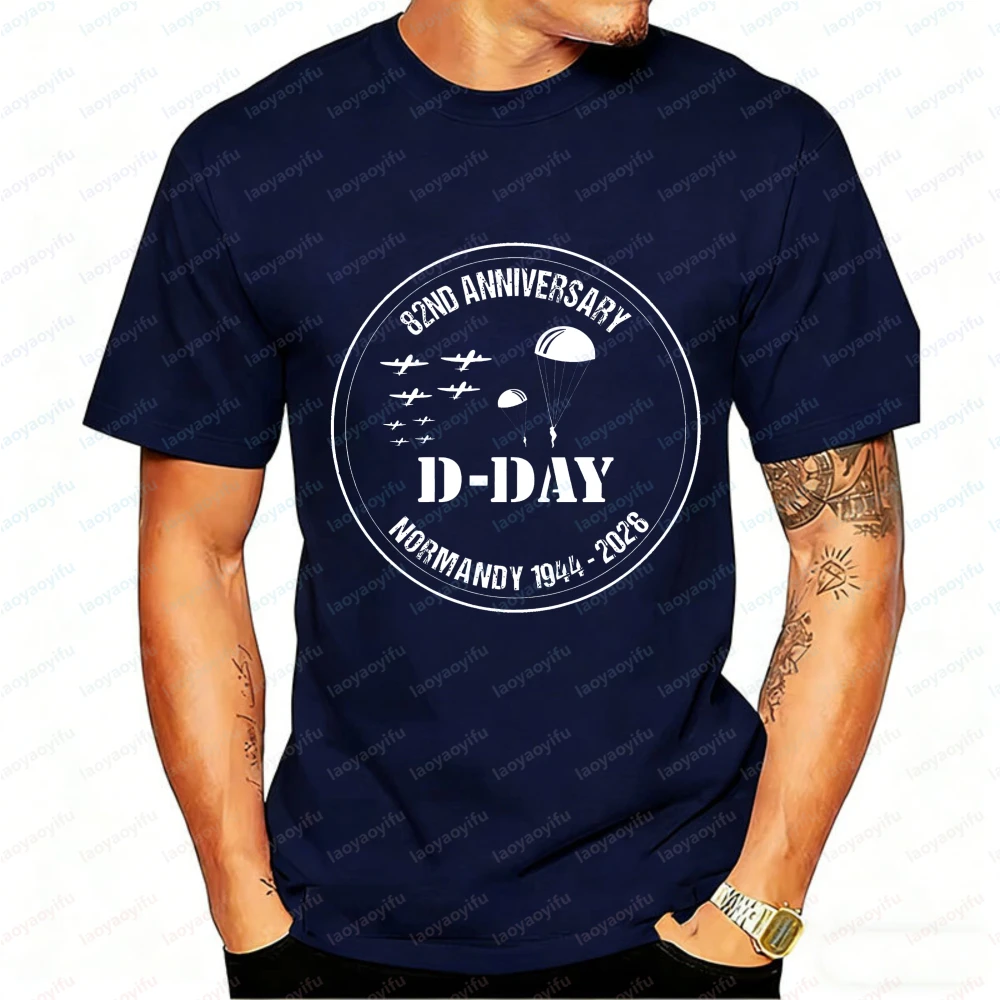 82nd Anniversary D-Day Normandy Landing 2026 T-Shirt Men's Parachute Airborne WWII Military History 1944-2026 Cotton Casual Tops