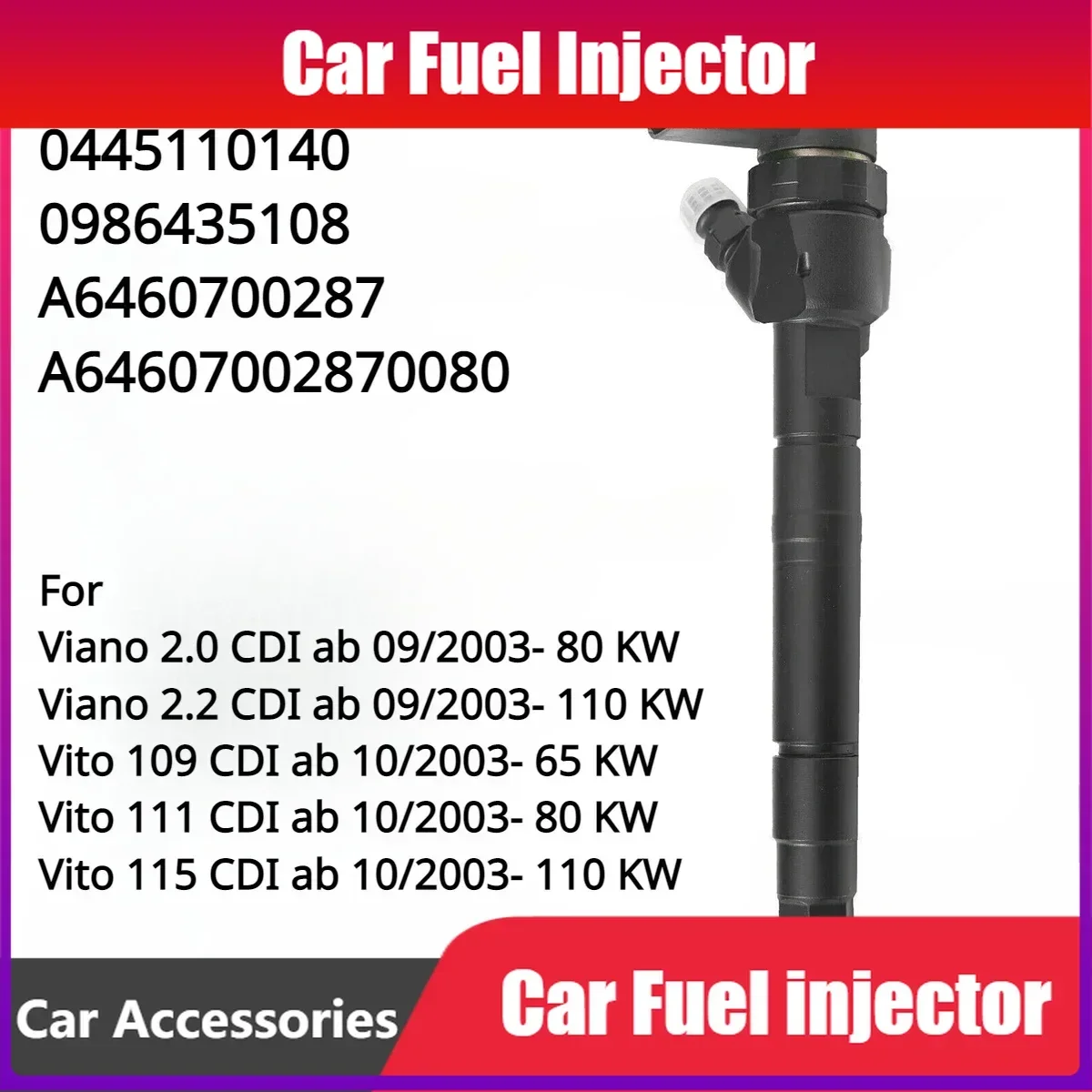 

High Quality 0445110140 A6460700287 0986435107 New Diesel Fuel Injector For Mercedes Benz W639 VITO VIANO 2.0 2.2 CDI