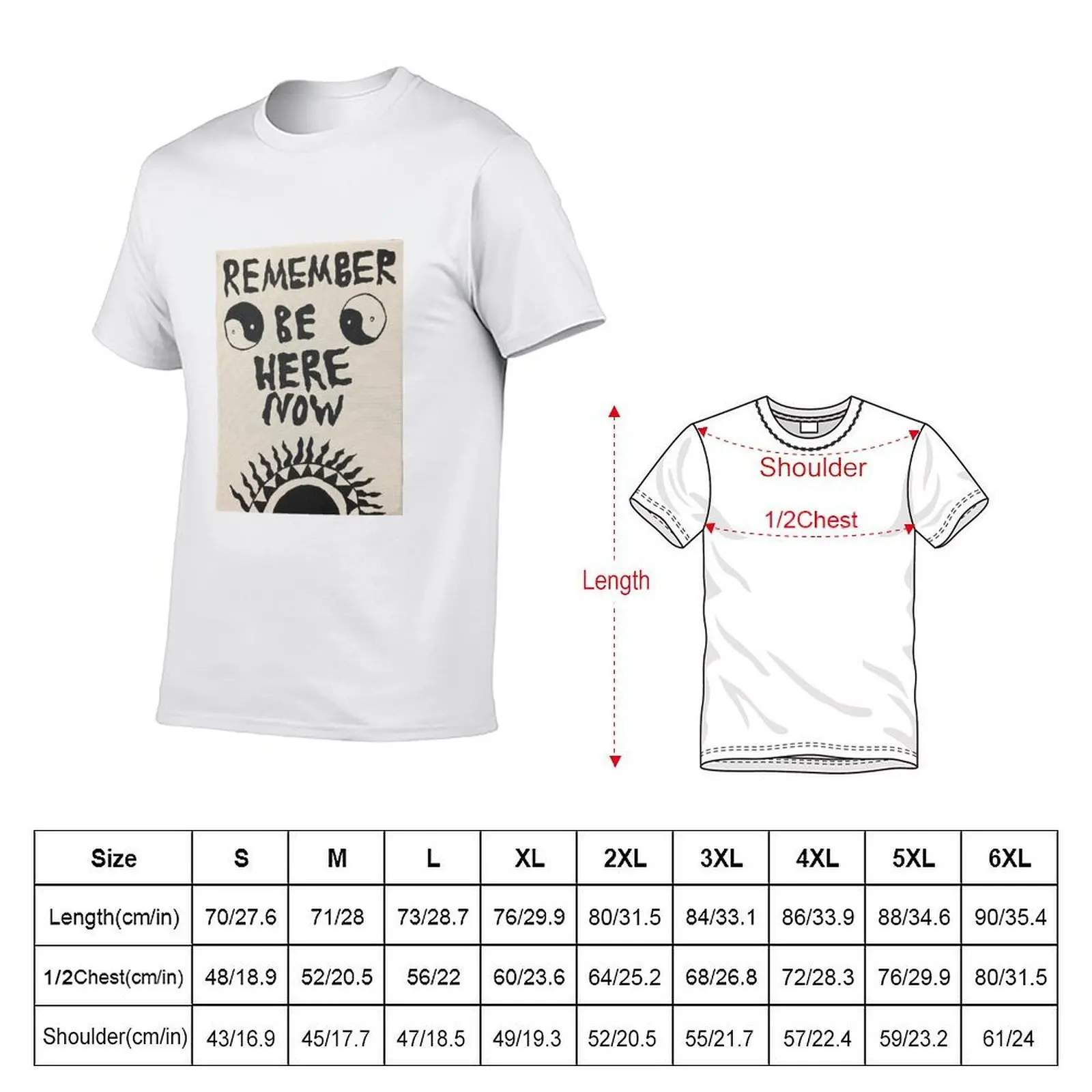 Be Here Now T-Shirt t shirt man cotton t shirt man designer T-Shirt