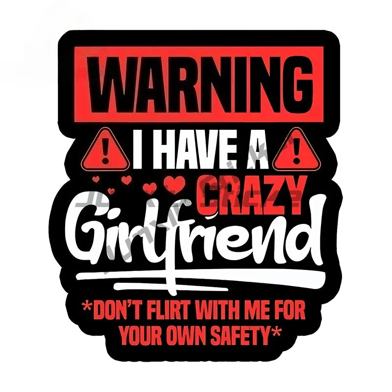 

For WARNING I Have A Crazy Girlfriend Car Stickers Cartoon Creative Decals Anime Waterproof Car Label