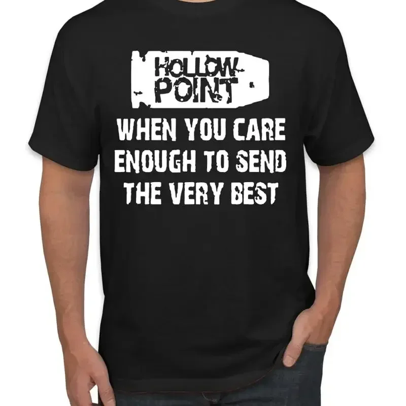 Hollow Point When You Care Enough To Send The Very Best Humor Men T Shirt