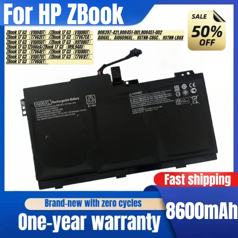 

AI06XL for HP ZBook 17 G3 HSTNN-LB6X 808451-002 Laptop Battery High Capacity Battery High Quality Replacement Battery