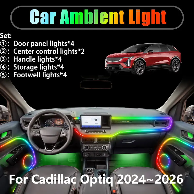 

For Cadillac Optiq 2024 2025 2026 2/18 in 1 Car ambient lighting Led trunk interior led lights USB RGB Ensemble Streamer Parts