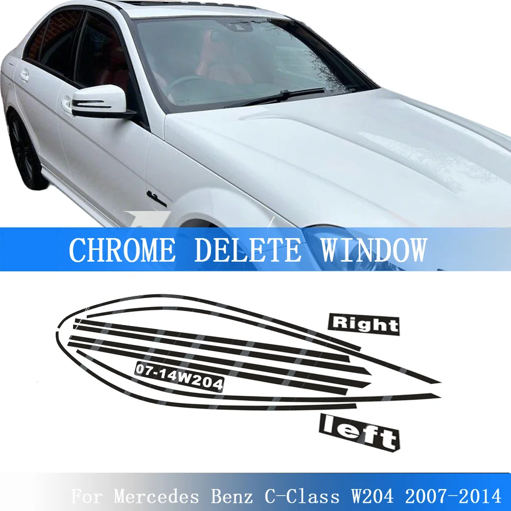 

Chrome Delete Blackout Overlay For Mercedes Benz C-Class W204 2007-2014 Window Trim Glossy Black Sticker