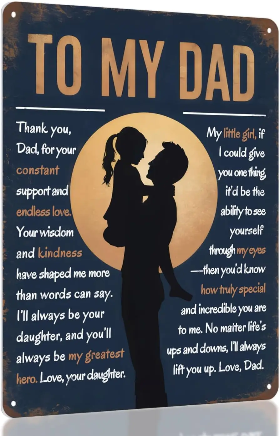 To My Dad Decor Sign – Best Gifts from Daughter, Sentimental for Dad, Father’s Day or Birthday Vintage Aluminum Plaque by Opix D