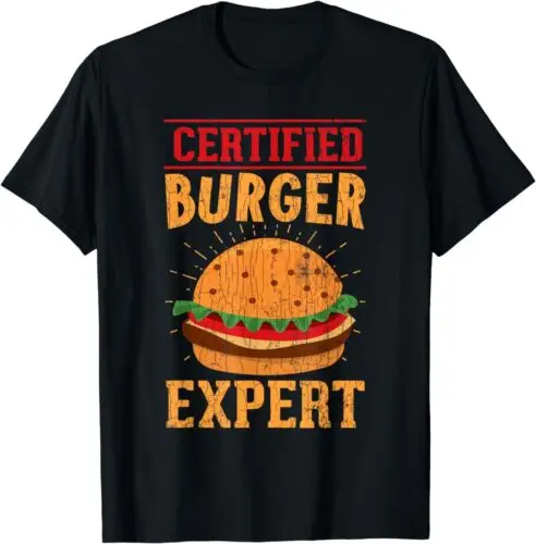 Burger Expert Funny Hamburger Cheeseburger Tee T-Shirt S-3XL