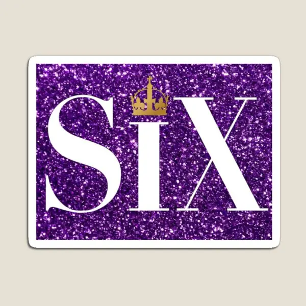 Purple Sparkle Six The Musical Poster  Magnet Home Kids Stickers Colorful Baby Decor Children Magnetic Funny  Toy Holder