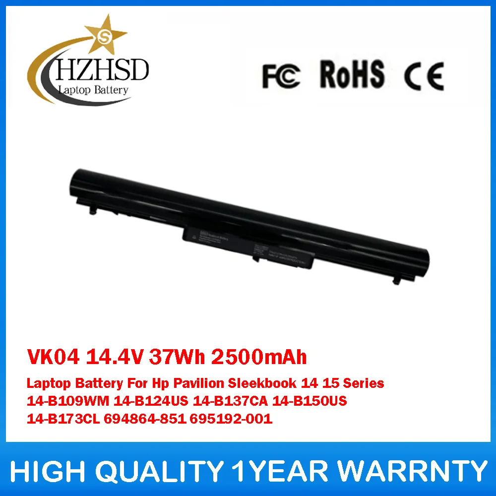 

VK04 14.4V 37Wh 2500mAh Laptop Battery For HP Pavilion Sleekbook 14 15 Series 14-B109WM 14-B124US 14-B137CA 14-B150US 14-B173CL