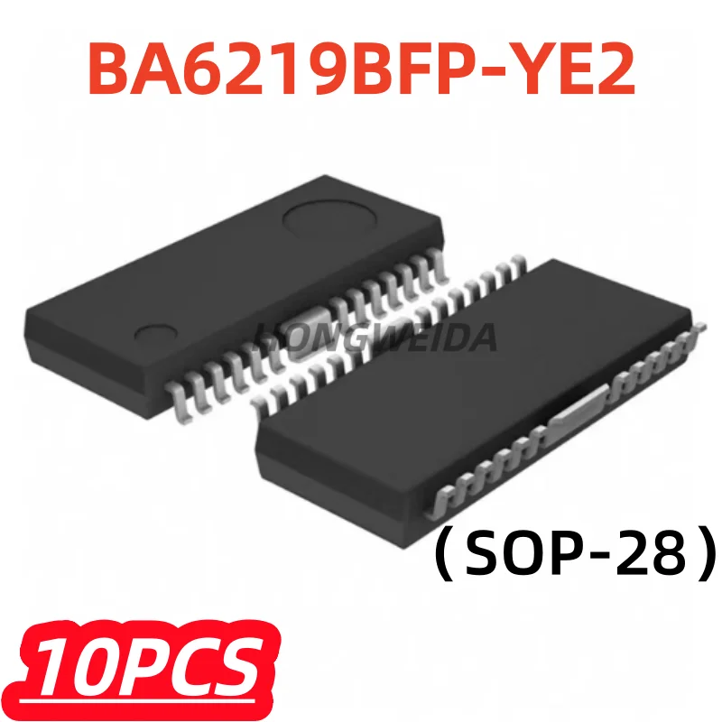 10Pcs/lot 100% New BA6219BFP-YE2 BA6219BFP HSOP28 HSOP-28 original Ic