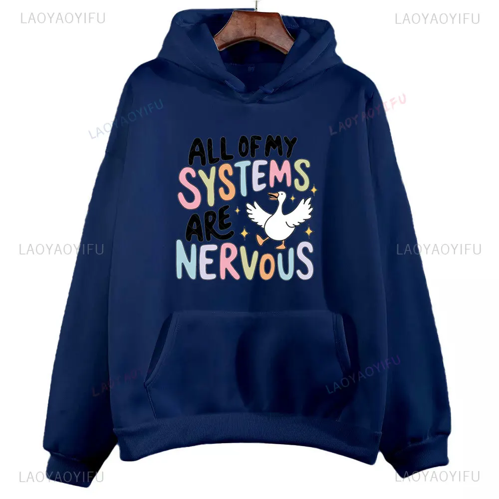 Sudadera con capucha estampada de pato divertido All of My Systems Are Nervous para Mujer, Sudadera de regalo cálida con hombros caídos para otoño e invierno, Ropa para Hombre