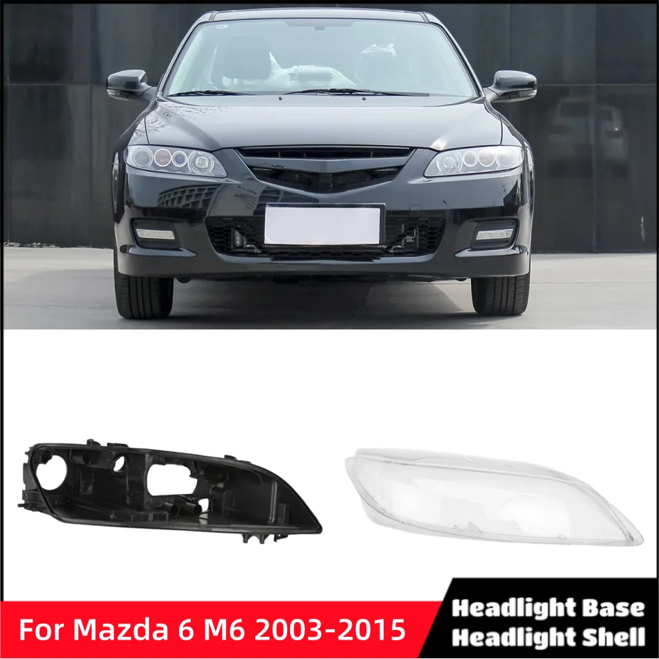 For Mazda 6 M6 2003 2004 2005 2006 2007 2008 2009 2010 2011 2012 2013 2014 2015 Base Head Lamp Shell Headlight Back Shell