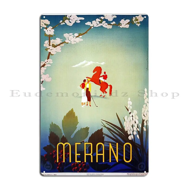 Vintage Merano Meran Italian Travel Horse Golf Tennis Metal Plaque Poster Vintage Cave Vintage Garage Customized Tin Sign Poster