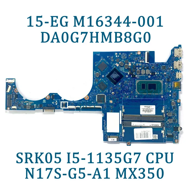 M16344-601 M16346-601 Mainboard DA0G7HMB8G0 For HP 15-EG Laptop Motherboard With I5-1135G7/I7-1165G7 CPU MX350/MX450 100% Tested