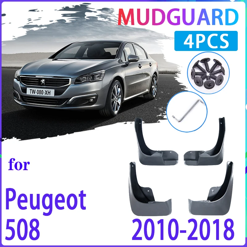 4 PCS Car Mud Flaps  for Peugeot 508 2010~2018 2011 2012 2013 2014 2015 Mudguard Splash Guards Fender Mudflaps Auto Accessories