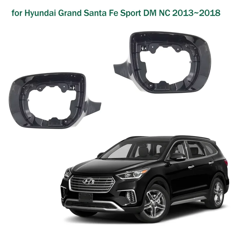 

Накладки на зеркала заднего вида для Hyundai Grand Santa Fe Sport DM NC 2013~2018, аксессуары для замены зеркал