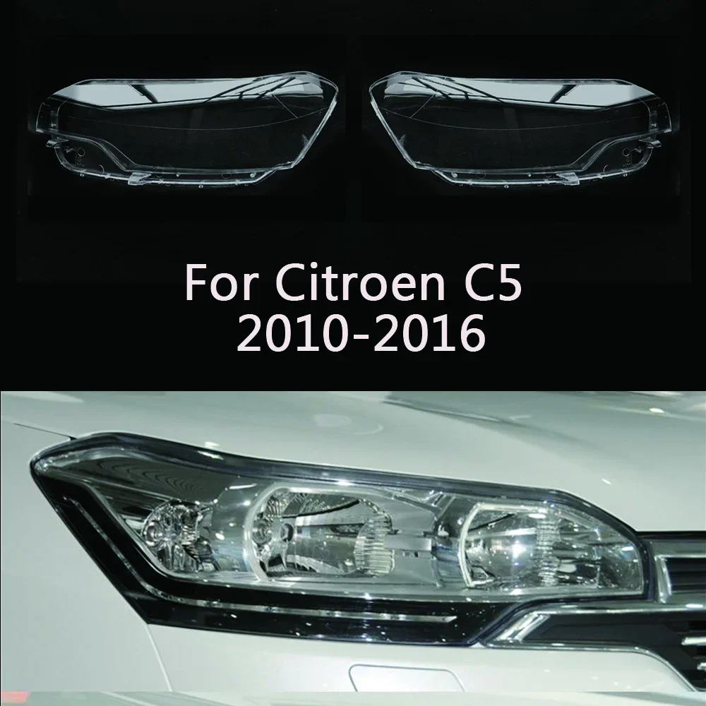 

Car Replacement Headlamp Caps For Citroen C5 2010-2016 Glass Headlight Cover Auto Transparent Lampshade Case Lamp Lens Shell