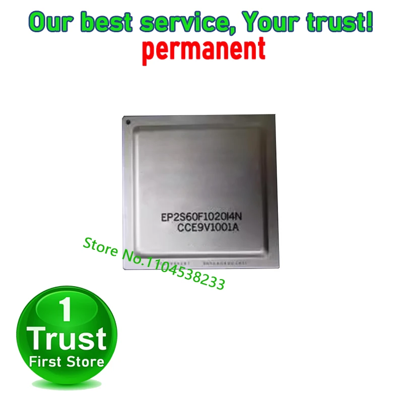 

1PCS/LOT EP2S60F1020I4N EP3C120F780I7N EP3C25F256C8N EP3C25F324I7N BGA Trust First in stock