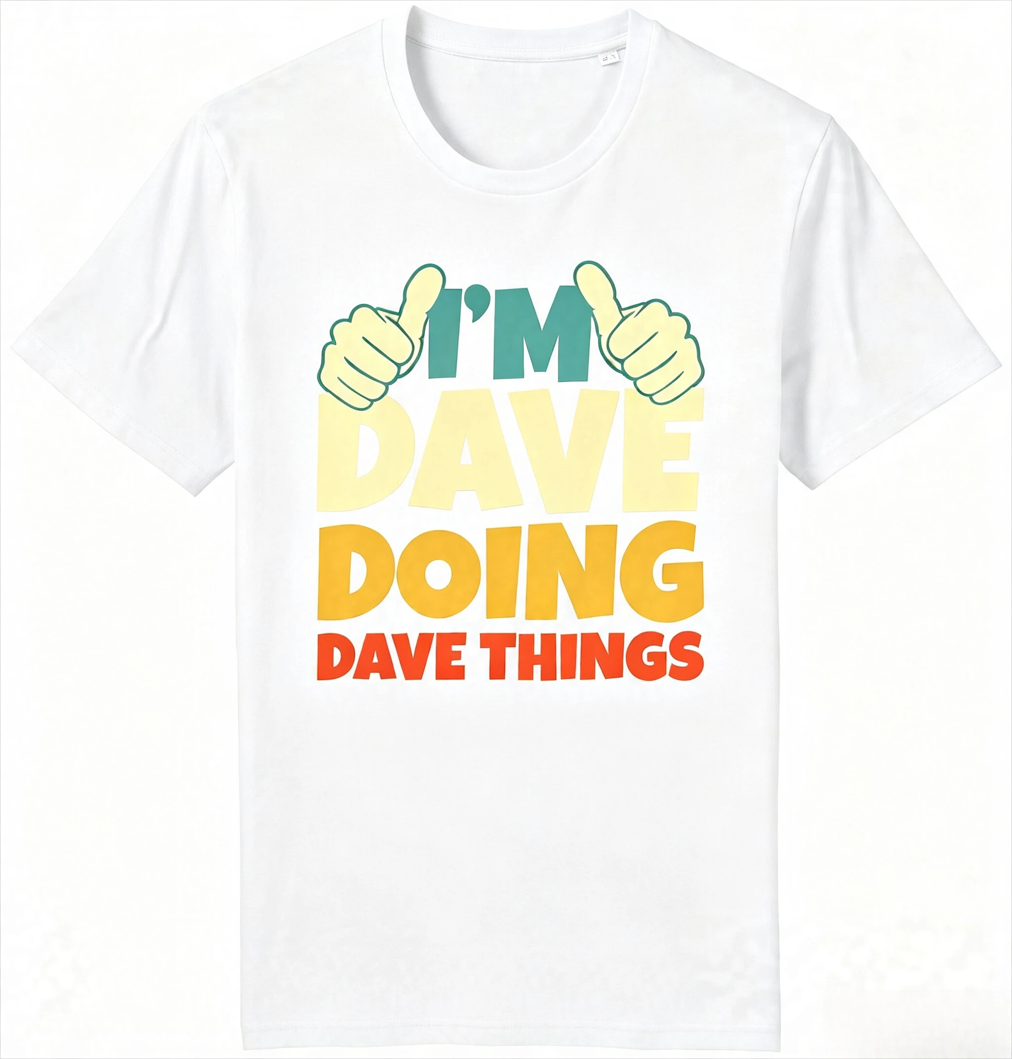 2026 Men's Fashion , Personalized, Casual  I'm Dave Doing Dave Things T-shirt Funny Slogan Joke Gift Idea for Him Men