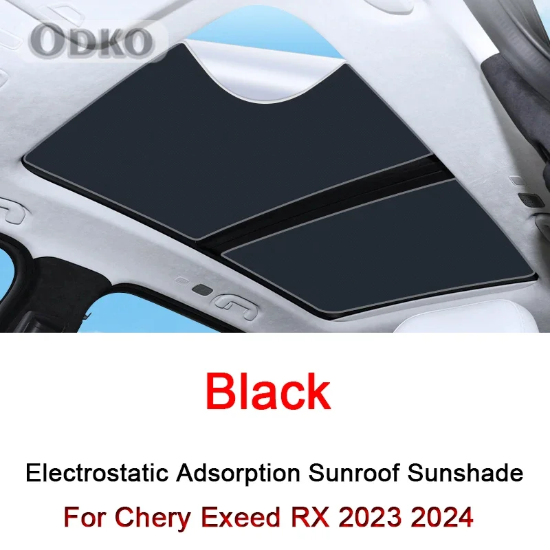 Car Electrostatic Adsorption Sunroof Sunshade Cover For Chery Exeed RX 2023 2024 2025 Heat Insulation Skylight Sticker Accessory