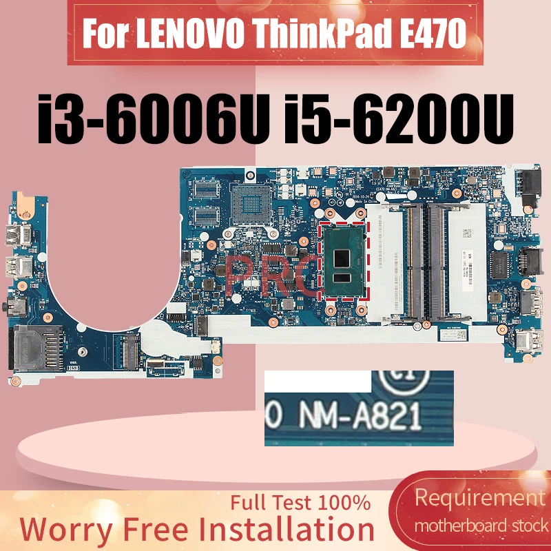 

NM-A821 For LENOVO ThinkPad E470 Laptop Motherboard i3-6006U I5-6200U 01EN259 01HY288 Notebook Mainboard