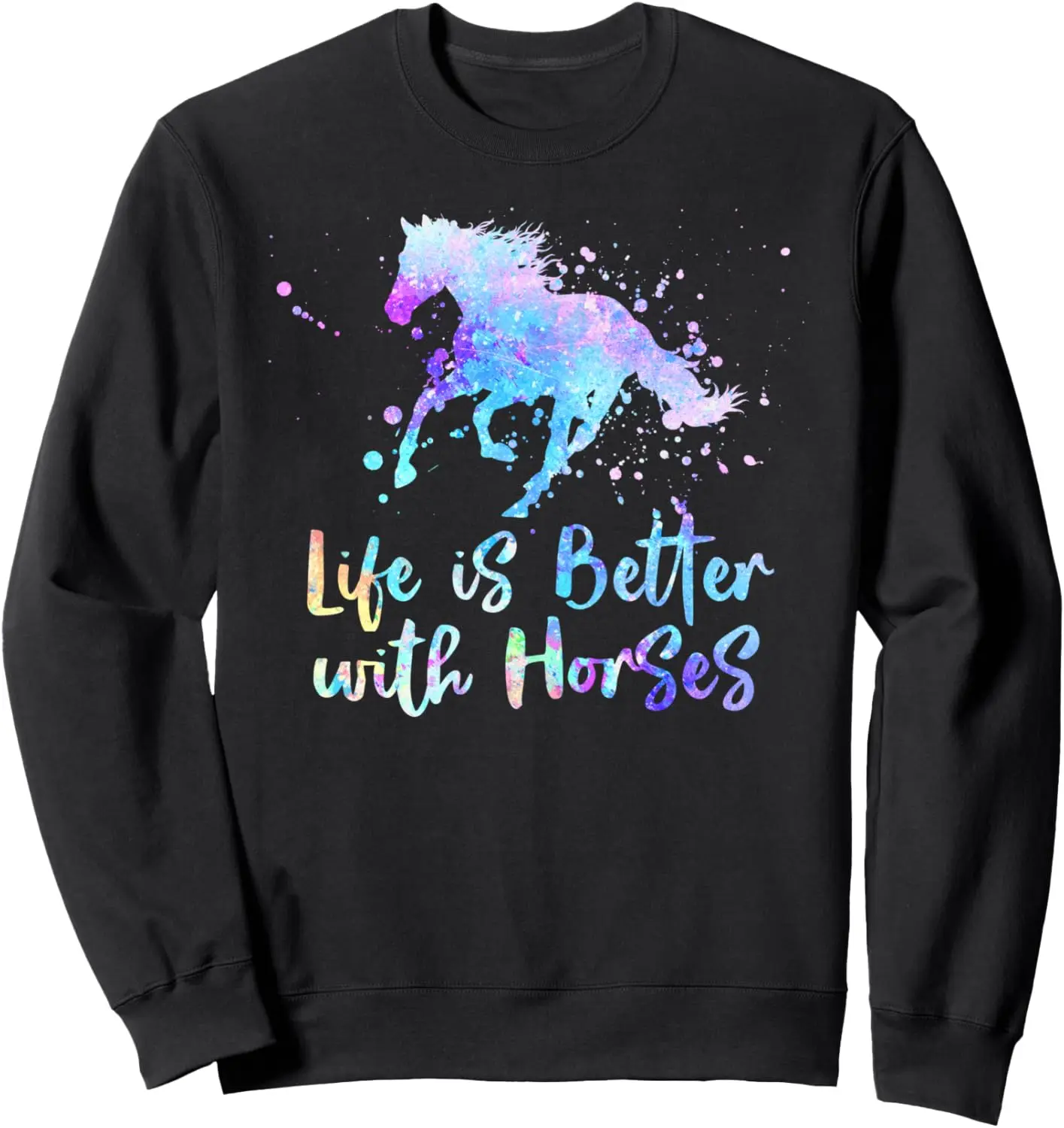 LIFE IS BETTER WITH HORSES Equestrian Rider Teen Tween Girls Sweatshirt