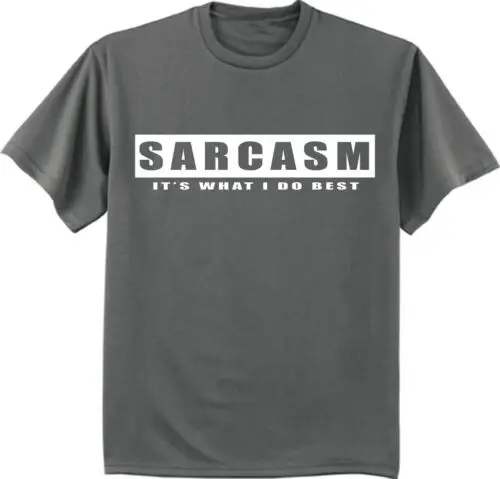 

Sarcasm T-shirt Funny Saying Sarcastic Humor Men's Graphic Tee