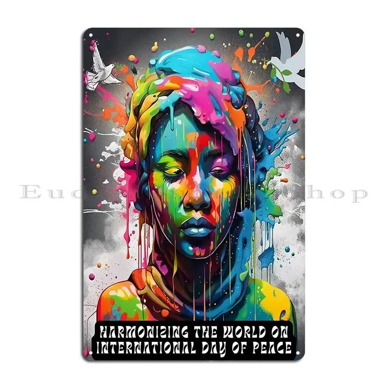 Harmonizing The World On International Day Of Peace Metal Signs Bar Create Create Cave Design Pub Tin Sign Poster