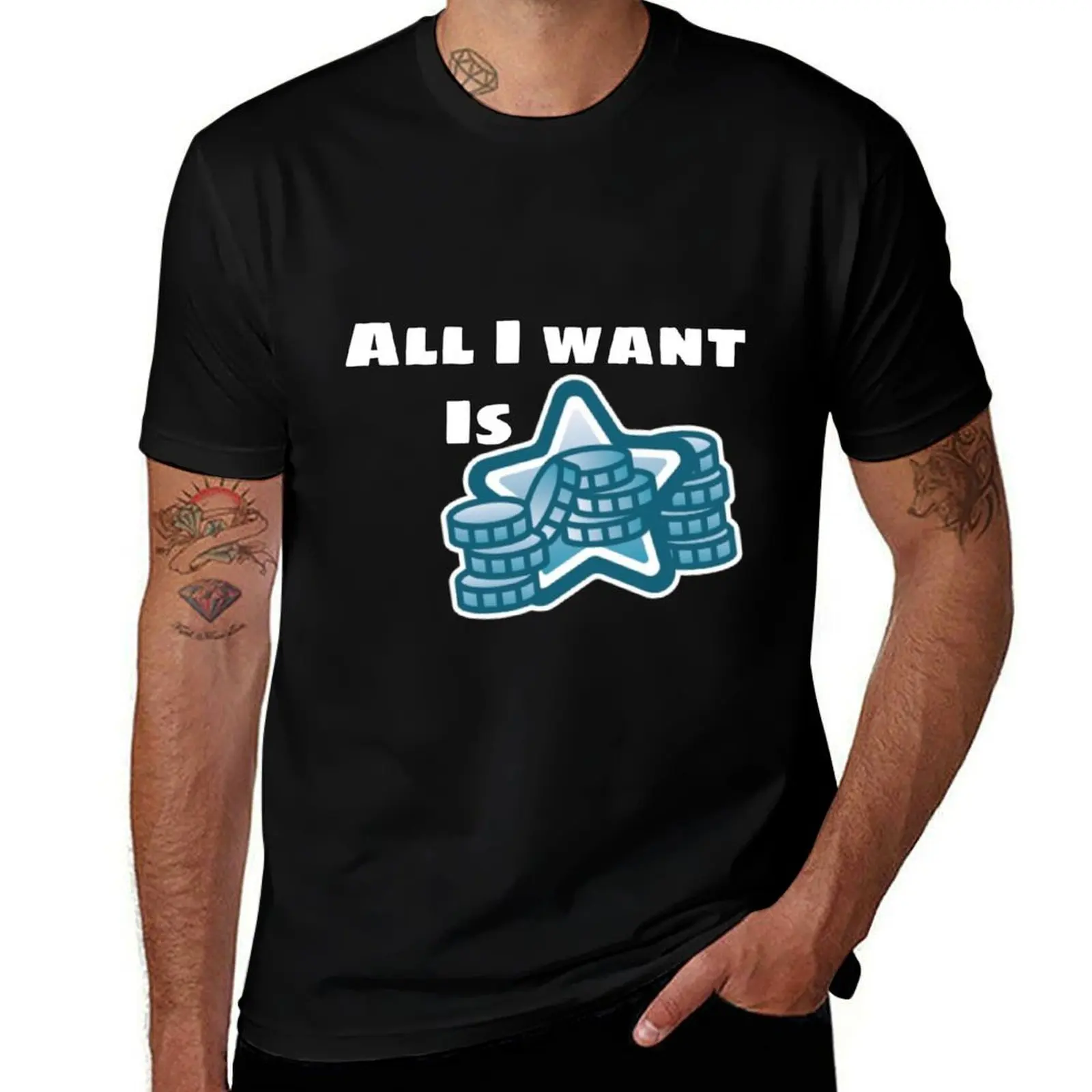 

All I Want Is Star Coins T-Shirt t shirt custom print man t shirt heavy cotton t shirt man cotton T-Shirt